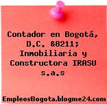 Contador en Bogotá, D.C. &8211; Inmobiliaria y Constructora IRASU s.a.s