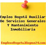 Empleo Bogotá Auxiliar De Servicios Generales Y Mantenimiento Inmobiliaria