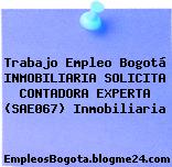 Trabajo Empleo Bogotá INMOBILIARIA SOLICITA CONTADORA EXPERTA (SAE067) Inmobiliaria