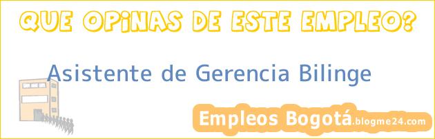 Asistente de Gerencia Bilinge