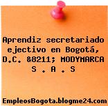 Aprendiz secretariado ejectivo en Bogotá, D.C. &8211; MODYMARCA S . A . S