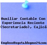 Auxiliar Contable Con Experiencia Reciente (Secretariado), Cajicá