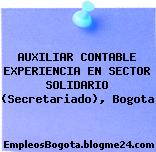 AUXILIAR CONTABLE EXPERIENCIA EN SECTOR SOLIDARIO (Secretariado), Bogota
