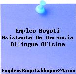 Empleo Bogotá Asistente De Gerencia Bilingüe Oficina