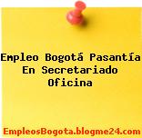 Empleo Bogotá Pasantía En Secretariado Oficina