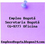 Empleo Bogotá Secretaria Bogotá (G-977) Oficina