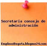 Secretaria consejo de administración