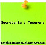 Secretaria : Tesorera