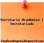 Secretario Académico | Secretariado