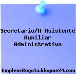Secretario/A Asistente Auxiliar Administrativo