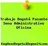 Trabajo Bogotá Pasante Sena Administrativo Oficina