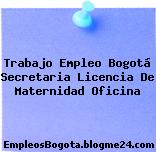 Trabajo Empleo Bogotá Secretaria Licencia De Maternidad Oficina