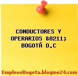 CONDUCTORES Y OPERARIOS &8211; BOGOTÁ D.C