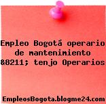 Empleo Bogotá operario de mantenimiento &8211; tenjo Operarios