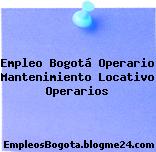 Empleo Bogotá Operario Mantenimiento Locativo Operarios