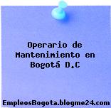 Operario de Mantenimiento en Bogotá D.C
