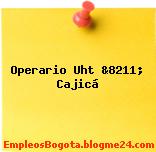 Operario Uht &8211; Cajicá