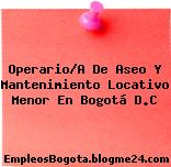 Operario/A De Aseo Y Mantenimiento Locativo Menor En Bogotá D.C