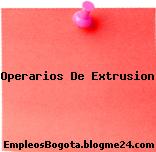 Operarios De Extrusion
