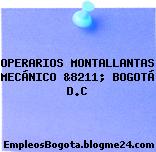 OPERARIOS MONTALLANTAS MECÁNICO &8211; BOGOTÁ D.C