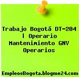 Trabajo Bogotá DT-204 | Operario Mantenimiento GNV Operarios