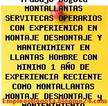 Trabajo Bogotá MONTALLANTAS SERVITECAS OPERARIOS CON EXPERIENICA EN MONTAJE DESMONTAJE Y MANTENIMIENT EN LLANTAS HOMBRE CON MINIMO 1 AÑO DE EXPERIENCIA RECIENTE COMO MONTALLANTAS MONTAJE DESMONTAJE y MANTENIMIENTO Operarios