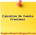 Ejecutivo De Cuenta Freelance