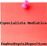 Especialista Mediatica