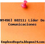 NY496] &8211; Líder De Comunicaciones