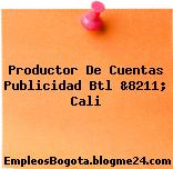 Productor De Cuentas Publicidad Btl &8211; Cali