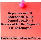 Reportero/A & Responsable De Comunicación & Desarrollo De Negocio En Galapagar