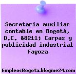 Secretaria auxiliar contable en Bogotá, D.C. &8211; Carpas y publicidad industrial Fagoza