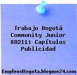 Trabajo Bogotá Community junior &8211; capítulos Publicidad