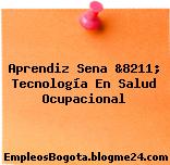 Aprendiz Sena &8211; Tecnología En Salud Ocupacional