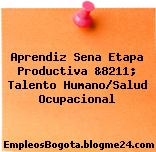 Aprendiz Sena Etapa Productiva &8211; Talento Humano/Salud Ocupacional