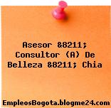 Asesor &8211; Consultor (A) De Belleza &8211; Chia