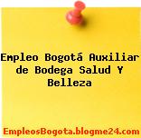 Empleo Bogotá Auxiliar de Bodega Salud Y Belleza