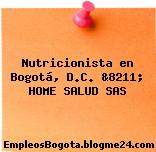Nutricionista en Bogotá, D.C. &8211; HOME SALUD SAS