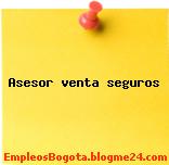 Asesor venta seguros