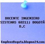 DOCENTE INGENIERO SISTEMAS &8211; BOGOTÁ D.C