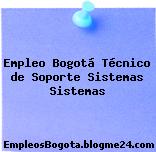 Empleo Bogotá Técnico de Soporte Sistemas Sistemas