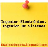 Ingenier Electrónico, Ingenier De Sistemas