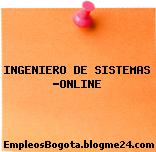 INGENIERO DE SISTEMAS -ONLINE