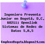 Ingeniero Preventa Junior en Bogotá, D.C. &8211; Openlink Sistemas de Redes de Datos S.A.S