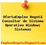 OfertaEmpleo Bogotá Consultor de Sistema Operativo Windows Sistemas