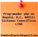 Programador php en Bogotá, D.C. &8211; Sistemas Específicos LTDA