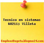 Tecnico en sistemas &8211; Villeta