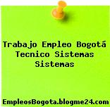 Trabajo Empleo Bogotá Tecnico Sistemas Sistemas