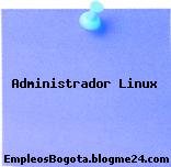 Administrador Linux