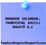 ARMADOR SOLDADOR, TRANVERSAL &8211; BOGOTÁ D.C